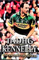Scott Gullan Tadhg Kennelly - Tadhg Kennelly: Unfinished Business -  - KEX0307866