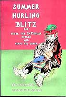 Eithna Coen - Summer Hurling Blitz for Peter the Catacular Hurler and Ginny His Coach - 9780993331008 - KEX0307883