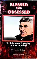 O'dwyer, Mick, Breheny, Martin - Blessed and Obsessed: The Official Autobiography of Mick O'Dwyer -  - KEX0307968
