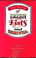 John Gleeson - The Book of Irish Lists and Trivia -  - KEX0308021