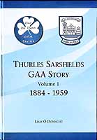 Liam O Donnchu - Thurles Sarsfields GAA Story Volume 1 1884 - 1959 -  - KEX0308082