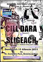  - Cill Dara V Sligeach 10 Aibrean 2011 ag St. conleth's Park Droichead Nua . Official Programme -  - KEX0308199