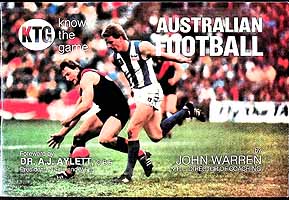 John Warren - KTG Know The Game: Australian Football -  - KEX0308858