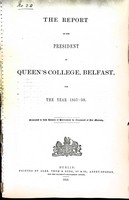  - The Report of the President of Queens College Belfastfor the Year 1857-58 -  - KEX0309080