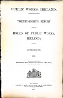  - Public Works Ireland. twenty-Eight report from the Board of Public Works Ireland with the Appendicies 1859 -  - KEX0309085