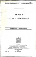  - Irish Coal Industry Committee 1919 Report of the Committee. -  - KEX0309158