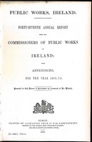  - Forty-Seventh Annual Report From the Commissioners of Public Works in Ireland with appendices for the year 1878-79. -  - KEX0309200