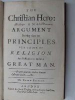 Anon. - The Christian Hero: An Argument Proving That No Principles But Those of Religion Are Sufficient to Make A Great Man -  - KHS0008961