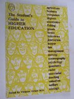 Vivienne Abbott (Editor) - The Student's Guide to Higher Education -  - KHS0035521