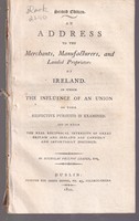 Esq Nicholas Philpot Leader - An Address to the Merchants, Manufacturers, and Landed Proprietors of Ireland in Which the Influence of an Union on Their Respective Pursuits is Examined:  And in Which the Real Re -  - KHS1001844
