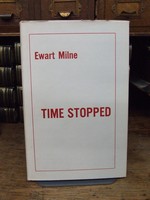 Ewart Milne - Time Stopped:   A Poem-Sequence with Prose intermissions -  - KHS1003651