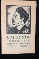 Trinity College (Dublin) - John Millington Synge, 1871-1909: A catalogue of an exhibition held at Trinity College Library, Dublin, on the occasion of the fiftieth anniversary of his death -  - KHS1003968