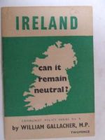 William Gallagher - Ireland:  Can it Remain Neutral? -  - KHS1008991