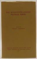 Cecile O'Rahily (Editor) - Five Seventeenth-Century Political Poems - B002ERRD0C - KHS1011454
