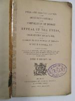 John Levy (Editor) - A Full and Revised Report of the Three Days' Discussion in the Corporation of Dublin on the Repeal of the Union:  With dedication to Cornelius Mac Loghlin, and an Address to the People of Ireland by Daniel O'Connell MP -  - KHS1017713