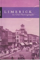Sean Spellissy - Limerick in Old Photographs (Images of Ireland) - 9780717129409 - KKD0003766