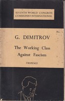 G Dimitrov - The Working Class Against Fascism - B001307QFS - KKD0016627