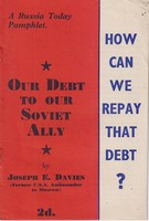 Joseph Edward. Davies - Our debt to our Soviet ally -  - KMK0016548