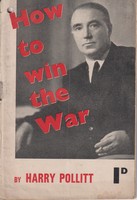Harry Pollitt - How to Win the War - B001KKSH6I - KMK0017038