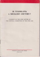 The Editorial Departments Of Renmin Ribao (People's Daily) And Hongqi (Red Flag) - Is Yugoslavia a socialist country? -  - KMK0017359