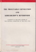 Editorial Departments Of Renmin Ribao (People's Daily) And Hongqi (Red Flag) - The Proletarian Revolution and Khrushchov's Revisionism - B002KRJXKO - KMK0017366