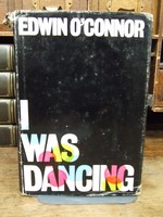 Edwin O'Connor - I Was Dancing -  - KNW0013241