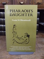 Nuala Ni Dhomhnaill Translations By Thirteen Writers - Pharaoh's Daughter (Gallery books) (English and Irish Edition) - 9781852350567 - KOC0003626