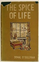 D O'sullivan - The Spice of Life. And Other Essays. -  - KOC0026096