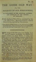  - The Good Old Way: Or, The Religion Of Our Forefathers ~ As Explained In The Articles, Liturgy, And Homilies Of The Church Of England -  - KON0770116