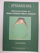 Linzi Simpson - Excavations at Essex Street West, Dublin (Temple Bar Archaeological Report) - 9781874202073 - KRA0005633
