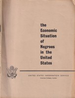 United States Information Service - The Economic Situation of Negroes in the United States -  - KRC0002708