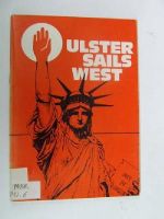 William F Marshall - Ulster sails west;: The story of the great emigration from Ulster to North America in the 18th century, together with an outline of the part played by Ulstermen in building the United States -  - KRF0019166
