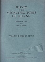 De Valera, Ruaidhri, O Nuallain, Sean - Survey of the Megalithic Tombs of Ireland: Volume II, County Mayo -  - KSG0003054