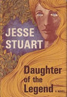 Stuart, Jesse - Daughter of the Legend -  - KSG0015905