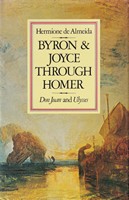 De Almeida - De Almeida:Byron and Joyce Through Homer Don Juan & Ulysses (Cloth) - 9780231050920 - KSG0015989