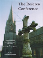 George Cunningham (Ed.) - The Roscrea Conference: Commemorating Forty Conferences 1987-2007 at Mount St. Joseph's Abbey - 9780955546907 - KSG0017350