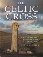 Nigel Pennick - The Celtic Cross: An Illustrated History and Celebration - 9780713726411 - KSG0017497