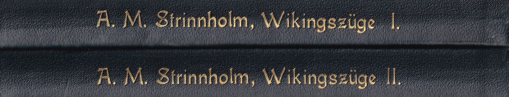 A.m. Strinnholm - Wikingszuge, Staatsverfassung und Sitten der alten Skandinavier, Vol I and Vol II -  - KSG0017520