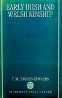Charles-Edwards, T. M. - Early Irish and Welsh Kinship - 9780198201038 - KSG0022779