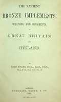 Evans, John - The Ancient Bronze Implements, Weapons, and Ornaments, of Great Britain and Ireland -  - KSG0022815