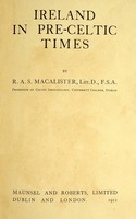 R. A. S Macalister - Ireland in Pre-Celtic Times. -  - KSG0022821