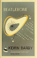 Kevin Barry - Beatlebone - 9781782116134 - KSG0024761