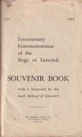  - Tercentenary Commeration of the Siege of Limerick, 1651-1951. Souvenir Book, with a foreword by the Lord Bishop of Limerick -  - KSG0025534