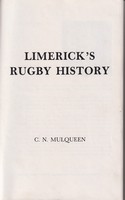 C.n. Mulqueen - Limerick's Rugby History -  - KSG0025538