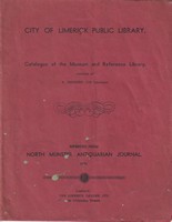 City Librarian] [Compiled By R. Herbert - City of Limerick Public Library. Catalogue of the Museum and Reference Library -  - KSG0025580