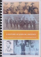 Patrick Mc Sweeney - A History of John Mc Sweeney, Vice Commandant of the 2nd Batallion of the IRA Mid-Limerick Brigade -  - KSG0025584