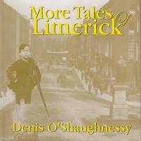 Denis O´shaughnessy - More Tales of Limerick - 9780954895228 - KSG0025601