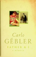 Carlo Gebler - Father and I - 9780316853880 - KSG0027456