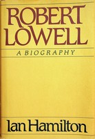 Ian Hamilton - Robert Lowell: A Biography - 9780394509655 - KSG0029262