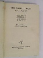 Russian S. F. S. R. - The Soviet Union and Peace : the Most Important of the Documents Issued by the Government of the U. S. S. R. Concerning Peace and Disarmament from 1917 to 1929 / with an Introduction by Henri Barbusse -  - KST0001094